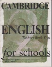 کتاب معلم کمبریج انگلیش فور اسکولز Cambridge English for Schools Teacher’s Book Two