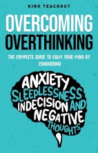 کتاب اورکامینگ اورتینکینگ Overcoming Overthinking