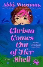 کتاب رمان کریستا از پوسته خود بیرون می آید Christa Comes Out of Her Shell