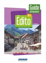 کتاب معلم فرانسوی ادیتو ویرایش جدید Edito B1 2022 Guide Pédagogique