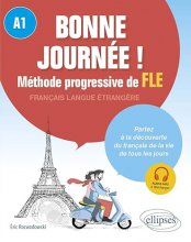کتاب زبان فرانسوی Bonne journee Methode progressive de FLE A1