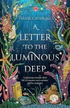 کتاب رمان نامه ای به ژرفای درخشان A Letter to the Luminous Deep
