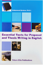 کتاب اسنشیال تکستس  فور پروپوزال اند تسیس رایتینگ Essential Texts for Proposal and Thesis Writing گلشن