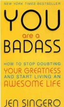 کتاب یو آر باداس You Are a Badass How to Stop Doubting Your Greatness and Start Living an Awesome Life