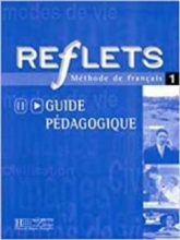 کتاب Reflets: Guide Pedagogique 1
