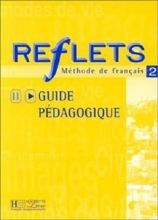 کتاب Reflets: Niveau 2 Guide Pedagogique