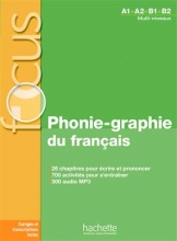 کتاب Focus - Phonie-graphie du français + CD audio MP3 + corrigés