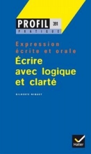 کتاب PROFIL PRATIQUE - ECRIRE AVEC LOGIQUE ET CLARTÉ