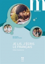 کتاب JE LIS, J'ÉCRIS LE FRANÇAIS - CAHIER D'EXERCICES D'AUTONOMIE دست خط فرانسه
