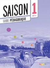 کتاب معلم Saison 1 niv.A1+ - Guide pédagogique