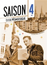 کتاب معلم سیسون فور نیو بی تو گاید پداگوگیک Saison 4 niv.B2 - Guide pédagogique