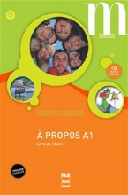 کتاب A PROPOS A1 Livre + Cahier + CD