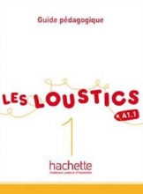 کتاب معلم Les Loustics 1 : Guide pedagogique