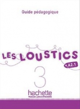 کتاب معلم Les Loustics 3 : Guide pedagogique