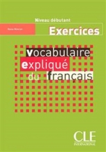 کتاب Vocabulaire explique du français - debutant - Exercices