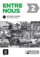 کتاب معلم فرانسوی آدخ نو Entre nous 2 : Guide pédagogique