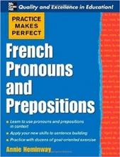 کتاب Practice Makes Perfect: French Pronouns and Prepositions