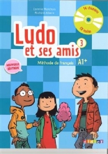 کتاب لودو ایت سس آمیس Ludo et ses amis 3 niv.A1+ (éd. 2015)