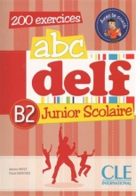 کتاب ABC DELF Junior scolaire - Niveau B2 + DVD