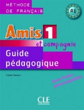 کتاب معلم Amis et compagnie - Niveau 1 - Guide pedagogique