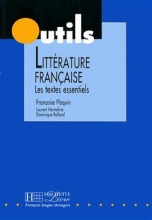 کتاب Litterature Francaise : Les Textes Essentiels