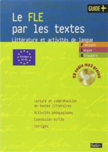 کتاب Le FLE par les textes Litterature et activites de langue