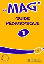 کتاب معلم Le Mag' 1 - Guide pedagogique