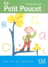 کتاب Le Petit Poucet - Niveau 1 - Graine de lecture