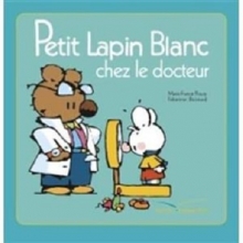 کتاب Petit Lapin Blanc - : Petit Lapin Blanc chez le docteur