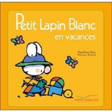 کتاب Petit Lapin Blanc - : Petit Lapin Blanc en vacances