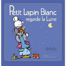 کتاب Petit Lapin Blanc - : Petit Lapin Blanc regarde la lune