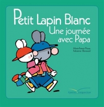 کتاب Petit lapin blanc - Une journee avec papa