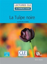 کتاب La tulipe noire - Niveau 2/A2 - Livre