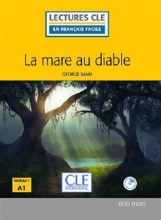 کتاب La mare au diable - Niveau 1/A1 + CD - 2eme edition