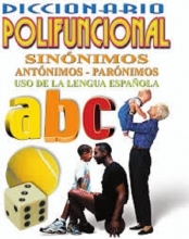 کتاب Diccionario polifuncional - sinónimos, antónimos, parónimos