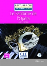 کتاب Le Fantome de l'Opera - Niveau 4/B2 + CD - Nouveaute