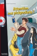 کتاب Attention aux pickpockets ! + CD audio (B1)
