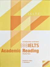 کتاب کالکشن آف گردد 100 آیلتس آکادمیک ریدینگ ولوم A Collection of Graded 100 IELTS Academic Reading-Volume 1