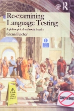 کتاب ری اگزمینینگ لنگوییج تستینگ فولچر Re-examining Language Testing-Fulcher