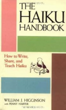 کتاب هایکو هندبوک هو تو رایت شیر اند تیچ هایکو The Haiku Handbook: How to Write, Share, and Teach Haiku