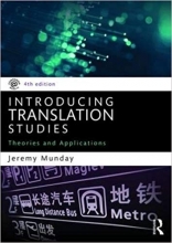 کتاب اینترودیوسینگ ترنسلیشن استادیز تیوریز اند اپلیکیشنز ویرایش چهارم Introducing Translation Studies: Theories and Applications