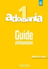 کتاب معلم آدومانیا وان گاید پداگوگیک Adomania 1 : Guide pédagogique