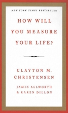 کتاب هو ویل یو میژر یور لایف How Will You Measure Your Life