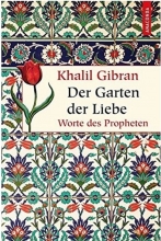 کتاب رمان آلمانی Der Garten der Liebe Worte des Propheten