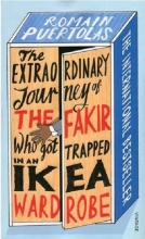 کتاب داستان اکستراوردیناری جورنی The Extraordinary Journey of the Fakir Who Got Trapped in an IKEA Wardrobe