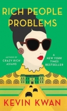 کتاب داستان ریچ پیپل پرابلمز Rich People Problems - Crazy Rich Asians 3