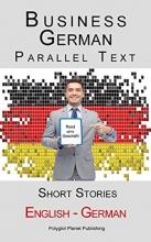 کتاب Business German Parallel Text Short Stories English German
