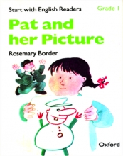 کتاب داستان استار ویت انگلیش ریدینگ Start with English Readers. Grade 1: Pat and Her Picture