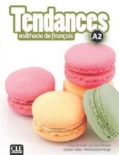 کتاب فرانسه تاندانس Tendances - Niveau A2 + Cahier