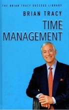 کتاب تاین منیجمنت برین تراسی ساکسس لابیرری Time Management - The Brian Tracy Success Library